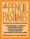 Cover: The New Pencil Pastimes Book of Word Games - Bristol Park Books