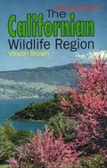 Cover: The Californian Wildlife Region - Naturegraph Publishers