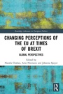 Cover: Changing Perceptions of the EU at Times of Brexit - Routledge