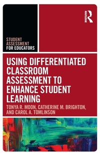 Enlarge image Cover: Using Differentiated Classroom Assessment to Enhance Student Learning - Routledge
