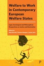 Cover: Welfare to Work in Contemporary European Welfare States - Policy Press