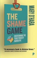 Cover: The Shame Game - Policy Press