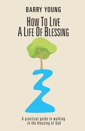 Cover: How to Live a Life of Blessing - BOOKBABY