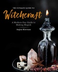 Cover: The Ultimate Guide to Witchcraft: Volume 7 - Fair Winds Press