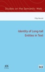 Cover: Identity of Long-tail Entities in Text - IOS Press,US