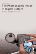 Cover: The Photographic Image in Digital Culture - Routledge
