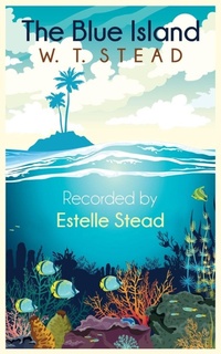 Enlarge image Cover: The Blue Island - White Crow Productions
