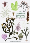 Cover: The Seaweed Collector's Handbook - Profile Books Ltd
