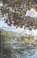 Cover: Riverwise - Meditations on Afon Teifi - Parthian Books