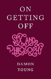 Enlarge image Cover: On Getting Off - Scribe Publications