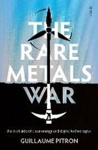 Bild vergrößern Bild: The Rare Metals War - Scribe Publications