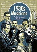 Cover: 1930s Musicians of Victoria and Pimlico - Sampson Low Ltd