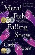 Cover: Metal Fish, Falling Snow - The Text Publishing Company