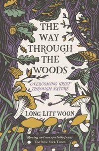 Enlarge image Cover: The Way Through the Woods - Scribe Publications