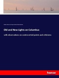 Cover: Old and New Lights on Columbus - Hansebooks
