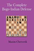 Cover: The Complete Bogo-Indian Defense - Limited Liability Company Elk and Ruby Publishing House