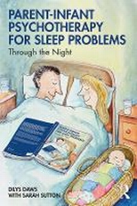 Enlarge image Cover: Parent-Infant Psychotherapy for Sleep Problems - Taylor & Francis