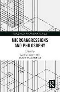 Enlarge image Cover: Microaggressions and Philosophy - Taylor & Francis