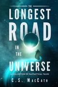 Cover: The Longest Road in the Universe - Triskele Media Press