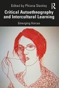 Enlarge image Cover: Critical Autoethnography and Intercultural Learning - Taylor & Francis