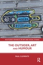 Cover: The Outsider, Art and Humour - Routledge