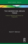 Cover: The Moroccan Argan Trade - Routledge
