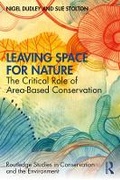 Cover: Leaving Space for Nature - Routledge