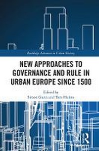 Abbildung von: New Approaches to Governance and Rule in Urban Europe Since 1500 - Routledge