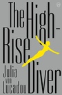 Cover: The High-Rise Diver - World Editions