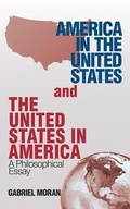 Cover: America in the United States and the United States in America - Go To Publish