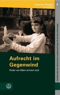 Abbildung von: Aufrecht im Gegenwind - Evangelische Verlagsanstalt
