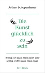 Bild: Die Kunst, glücklich zu sein - C.H.BECK
