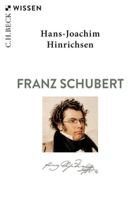Abbildung von: Franz Schubert - C.H.BECK