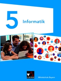 Abbildung von: Informatik - Mittelschule Bayern / Informatik Mittelschule Bayern 5 - Buchner, C.C.