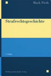 Enlarge image Cover: Strafrechtsgeschichte - Helbing & Lichtenhahn