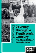 Cover: Journey through a Tragicomic Century - Verlag Voland & Quist