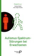 Cover: Autismus-Spektrum-St&ouml;rungen bei Erwachsenen - Psychiatrie Verlag