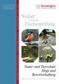 Cover: Natur- und Tierschutz, Hege und Bewirtschaftung - Heintges Lehr- und Lernsystem GmbH