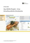 Cover: Das KEEKS-Projekt - Eine klimafreundliche Schulk&uuml;che - IZT - Institut f&uuml;r Zukunftsstudien und Technologiebewertung gGmbH