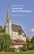 Cover: Pfarrkirche Mari&auml; Verk&uuml;ndigung - pedagrafie GmbH