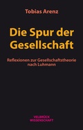 Cover: Die Spur der Gesellschaft - Velbr&uuml;ck