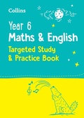 Cover: Year 6 Maths and English KS2 Targeted Study & Practice Book - Collins