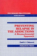 Cover: Preventing Relapse in the Addictions - Pergamon
