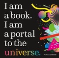 Cover: I Am a Book. I Am a Portal to the Universe. - Particular Books
