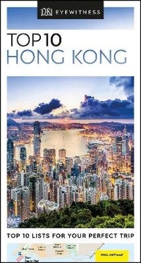 Abbildung von: DK Eyewitness Top 10 Hong Kong - DK Eyewitness Travel