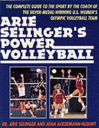 Abbildung von: Arie Selenger's Power Volleyball - St. Martin's Griffin