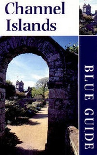 Enlarge image Cover: Blue Guide Channel Islands - Blue Guides