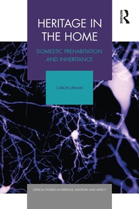 Abbildung von: Heritage in the Home - Routledge