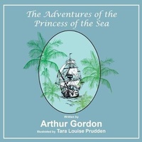 Enlarge image Cover: The Adventures of the Princess of the Sea - Arthur H.Stockwell Ltd