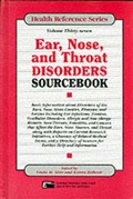 Cover: Ear, Nose and Throat Disorders Sourcebook - Omnigraphics
